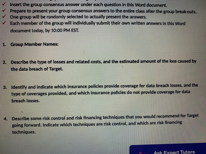  Insert the group consensus answer under each question in this Word