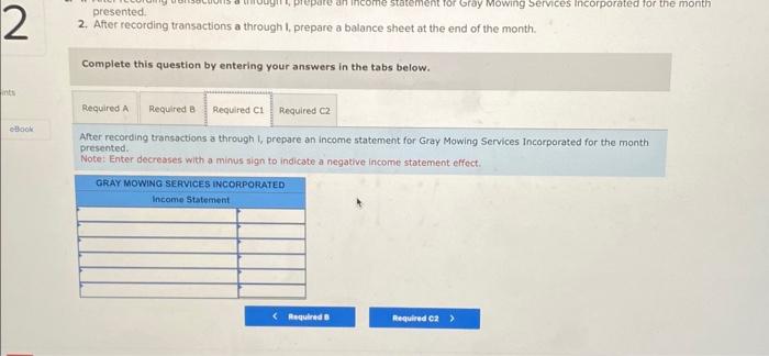 prepare an income statement for Gray Mowing Services incorporated for the month