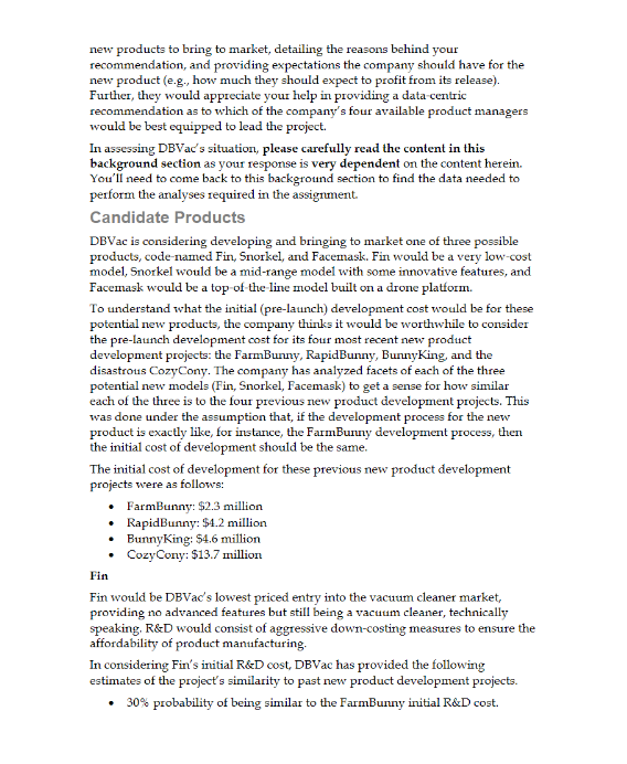 three options using weighted values. (15 points) i. Include your calculations (i.e.,