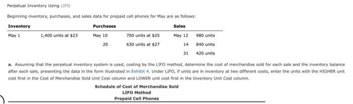  Perpetual Inventory Using LFO Beginning inventory, purchases, and sales data for