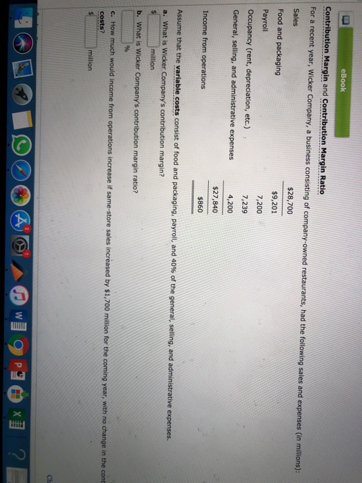  eBook Contribution Margin and Contribution Margin Ratio For a recent year,