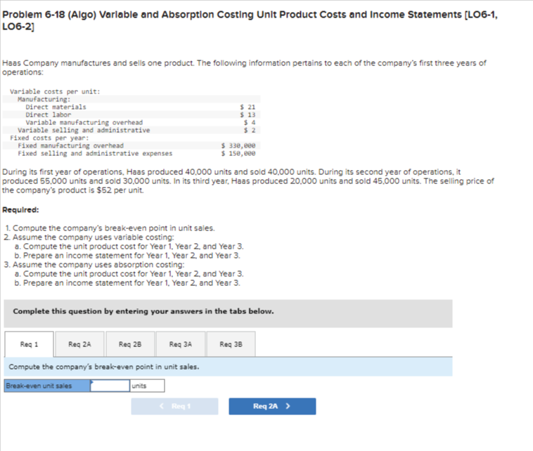  Problem 6-18(Algo) Variable and Absorption Costing Unit Product Costs and Income