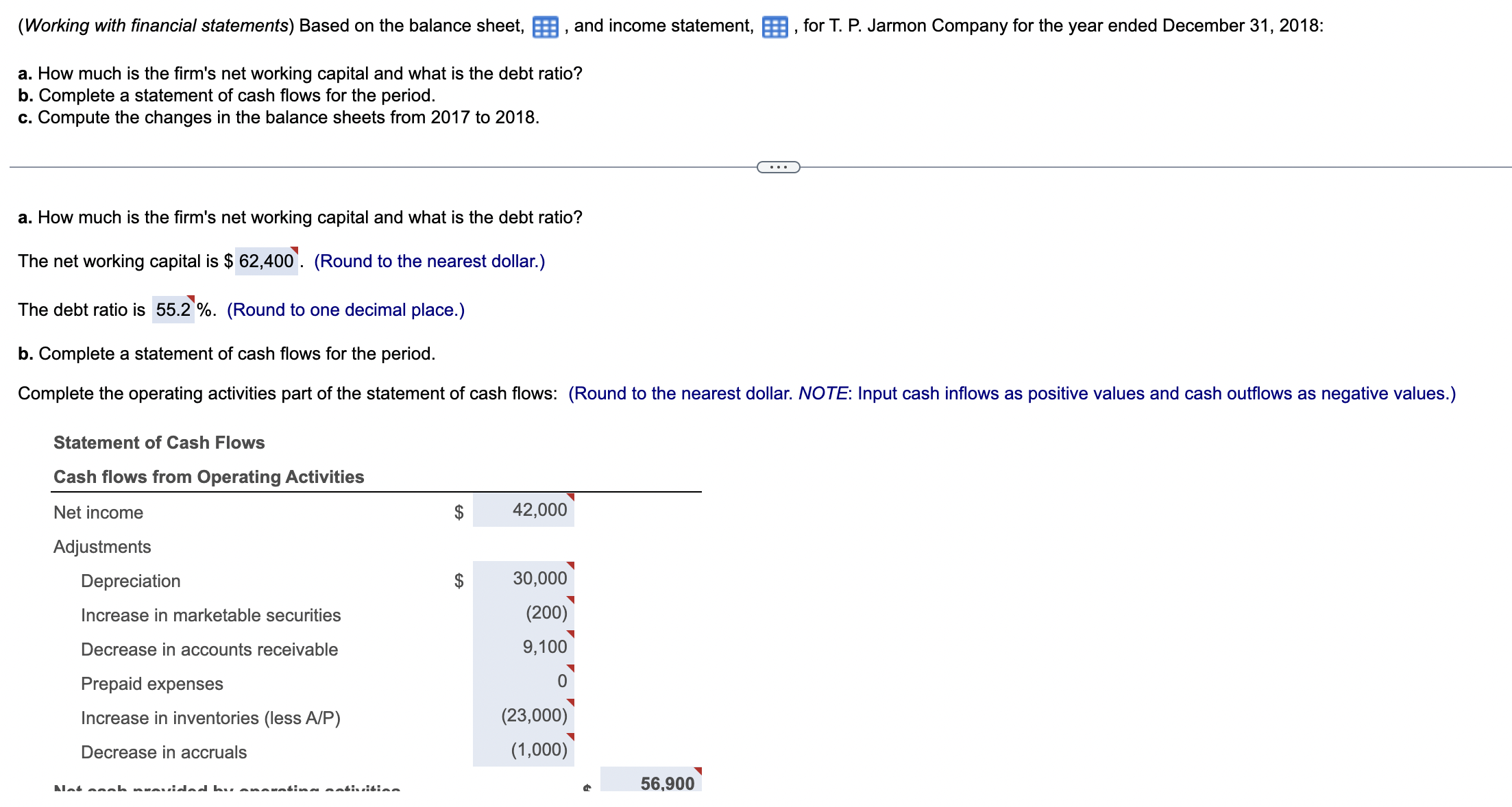 (Working with financial statements) Based on the balance sheet, , and