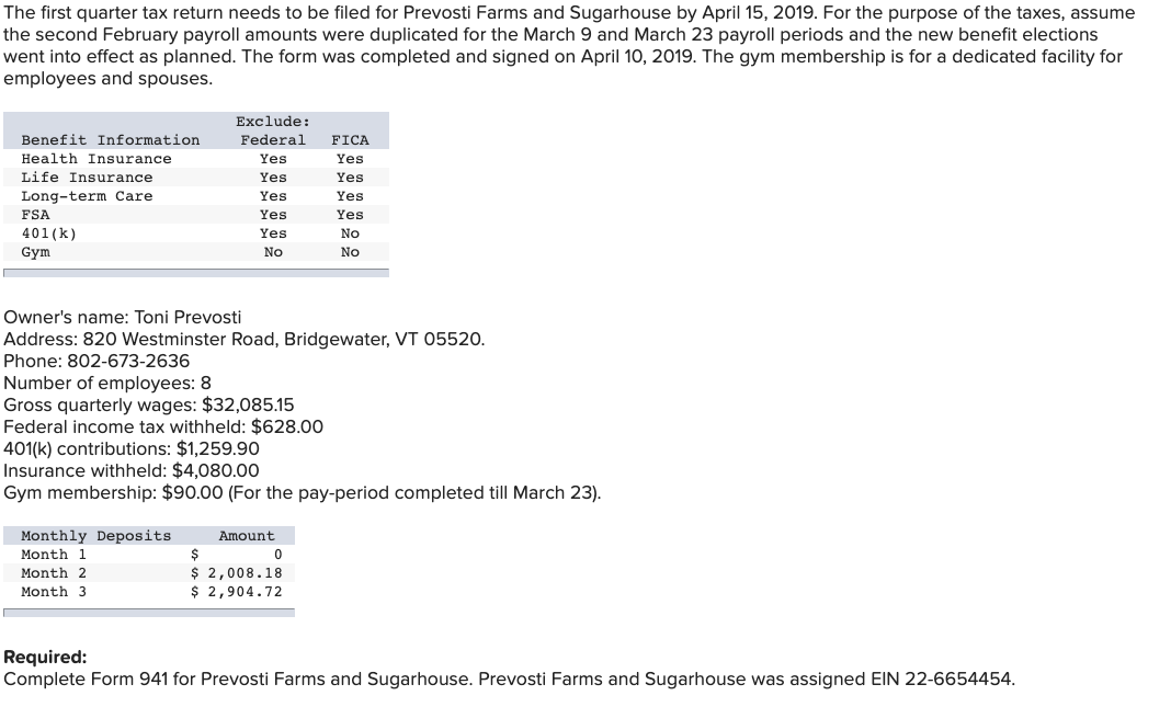  The first quarter tax return needs to be filed for Prevosti