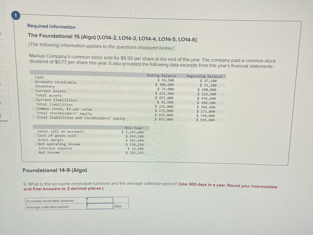 the end of this year. The company paid a common stock dividend