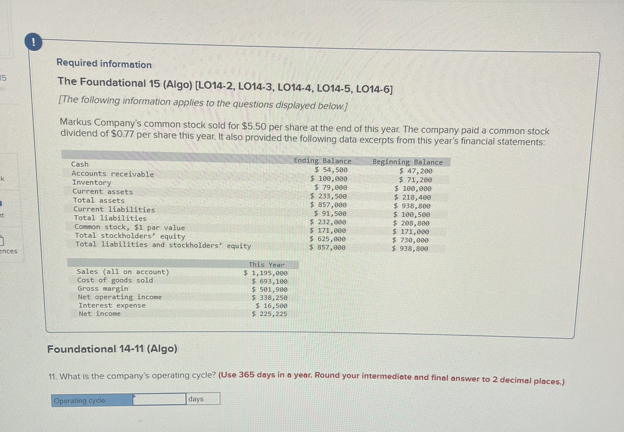 excerpts from this year's financial statements: Foundational 14-7 (Algo) 7. What is