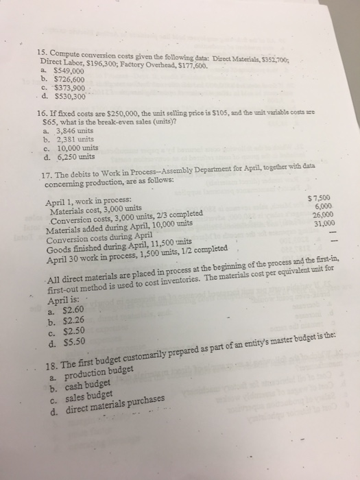  15. Compute conversion costs given the following data: Direct Materials, $352,700