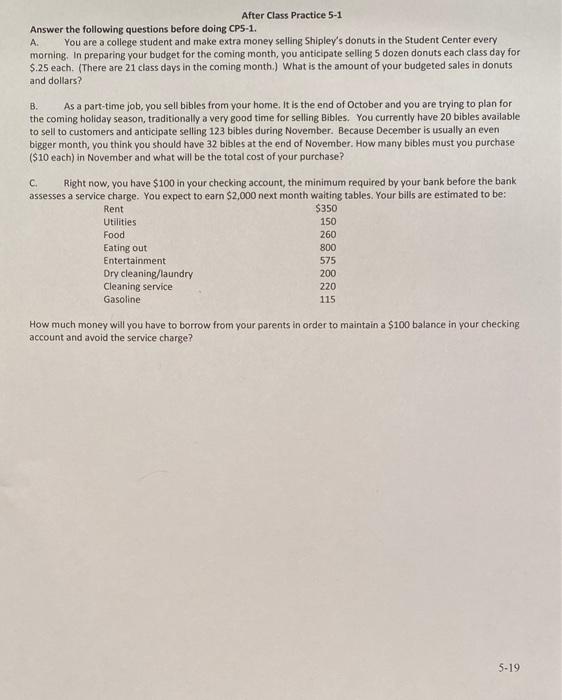  After Class Practice 5-1 Answer the following questions before doing CP5-1.