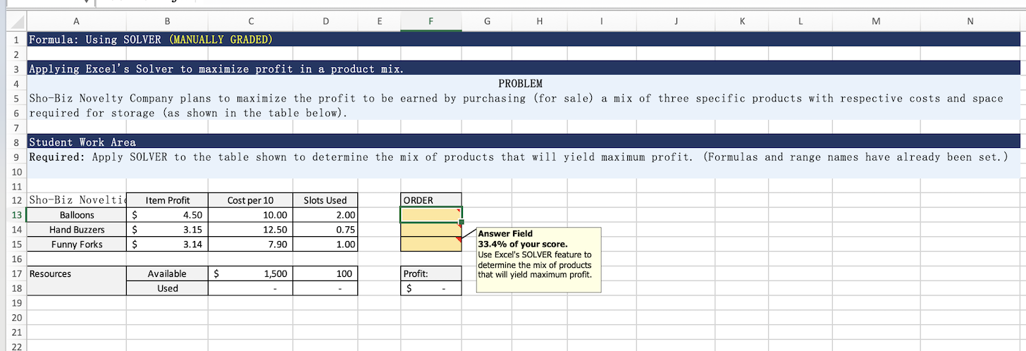 c Using SOLVER (MANUALLY GRADED) D Formula: Applyin Excel' s Solver to