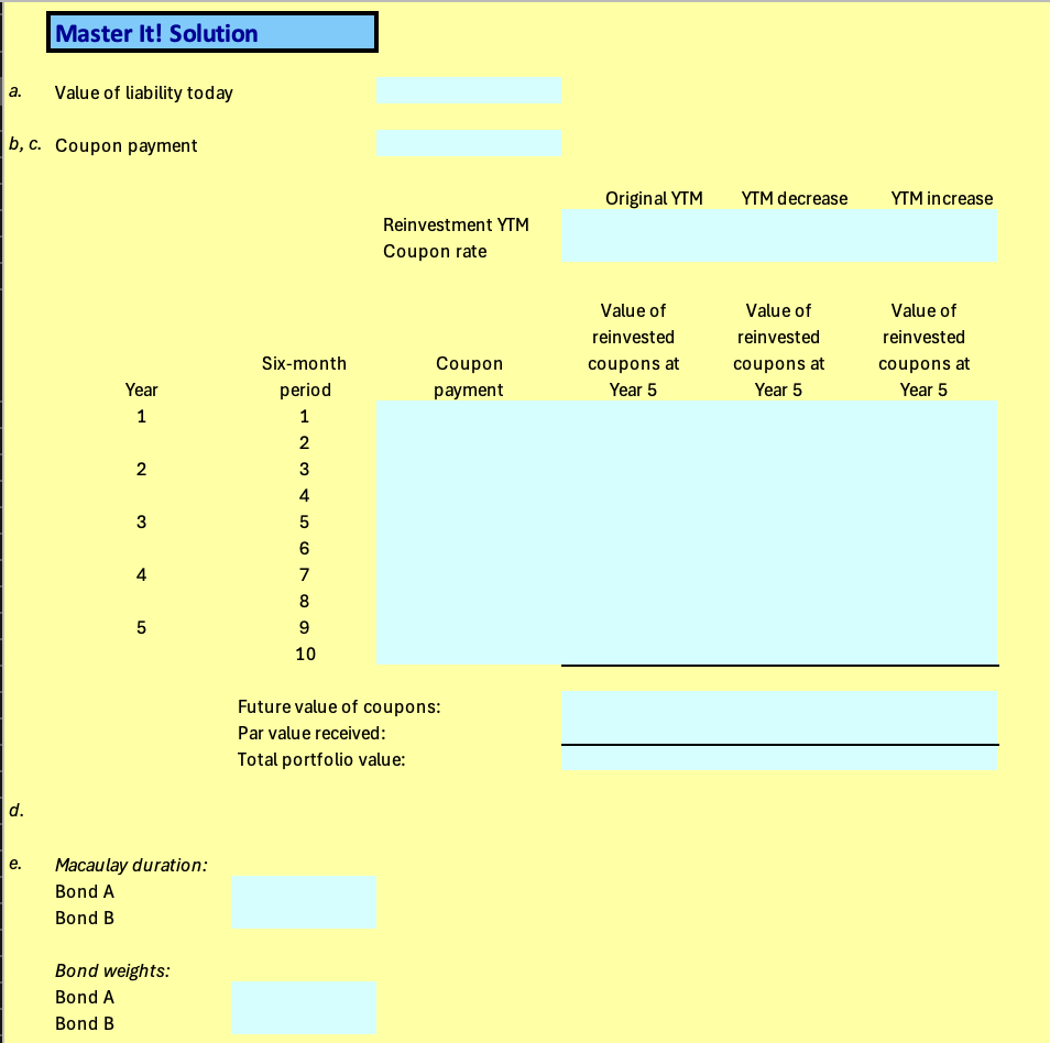  Excel Master It! Problem. PLEASE FILL EXCEL CHART BELOW! Companies often