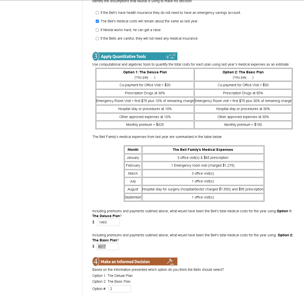  Use computational and algebraic tools to quantify the total costs for
