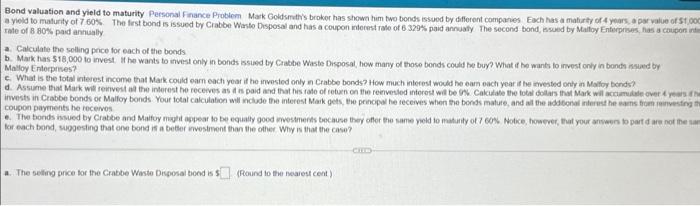  Bond valuation and yield to maturity Personal Finance Problem Mark Goldsmath's
