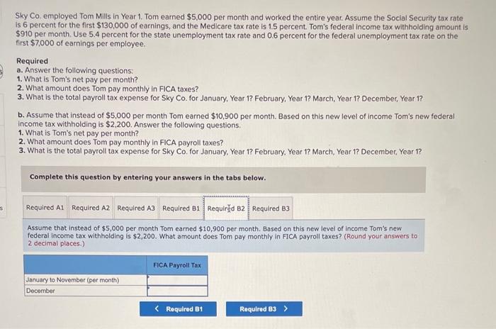amount is $910 per month. Use 5.4 percent for the state unemployment