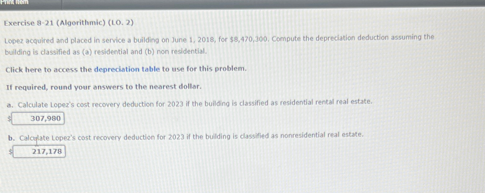  Exercise 8-21(Algorithmic)(L0.2) Lopez acquired and placed in service a building on