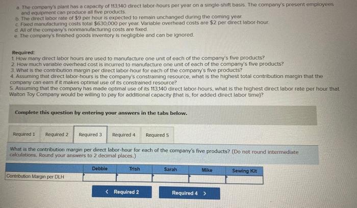 products is increasing, and management requests assistance from you in determining an