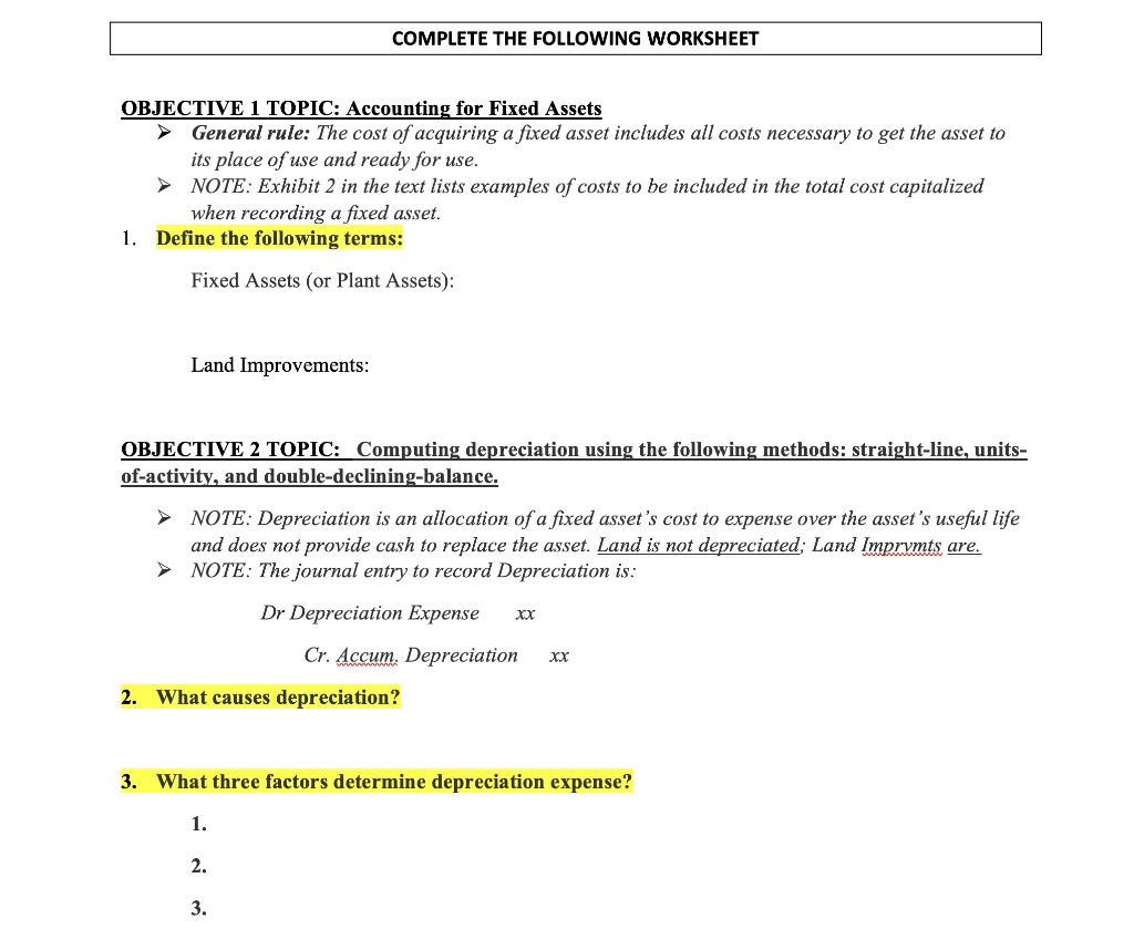  COMPLETE THE FOLLOWING WORKSHEET OBJECTIVE 1 TOPIC: Accounting for Fixed Assets