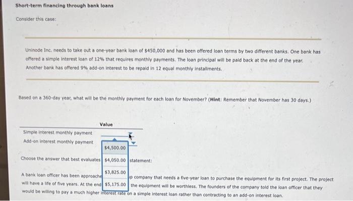  Short-term financing through bank loans Consider this case: Uninode Inc, needs