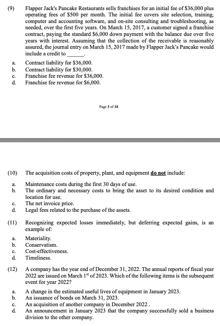  (9) Flapper Jack's Pancake Restaurants sells franchises for an initial fee