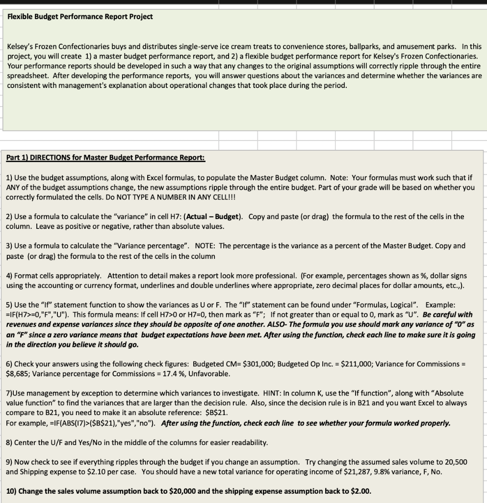  Please format into excel please ASAP! Flexible Budget Performance Report Project