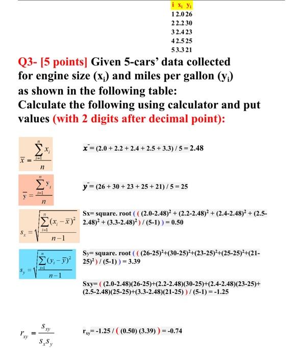  Q3- [5 points] Given 5-cars' data collected for engine size (xi)