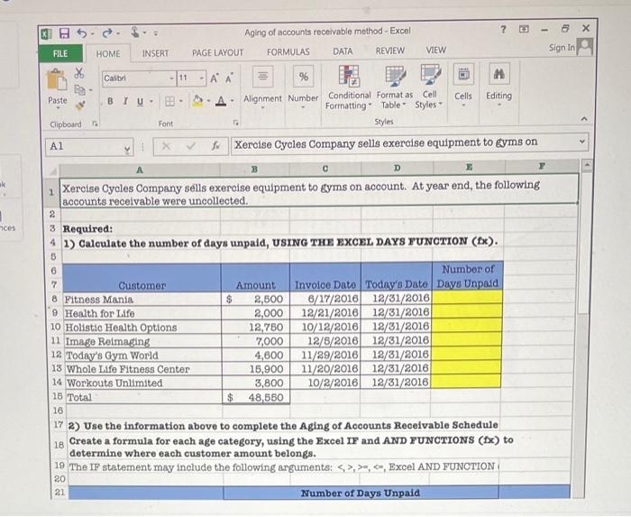 year ended accounts receivables that were uncollected. The Controller has asked you