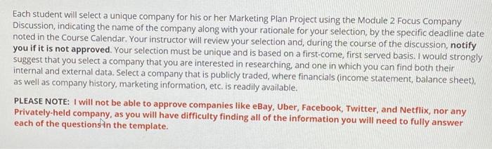  Each student will select a unique company for his or her