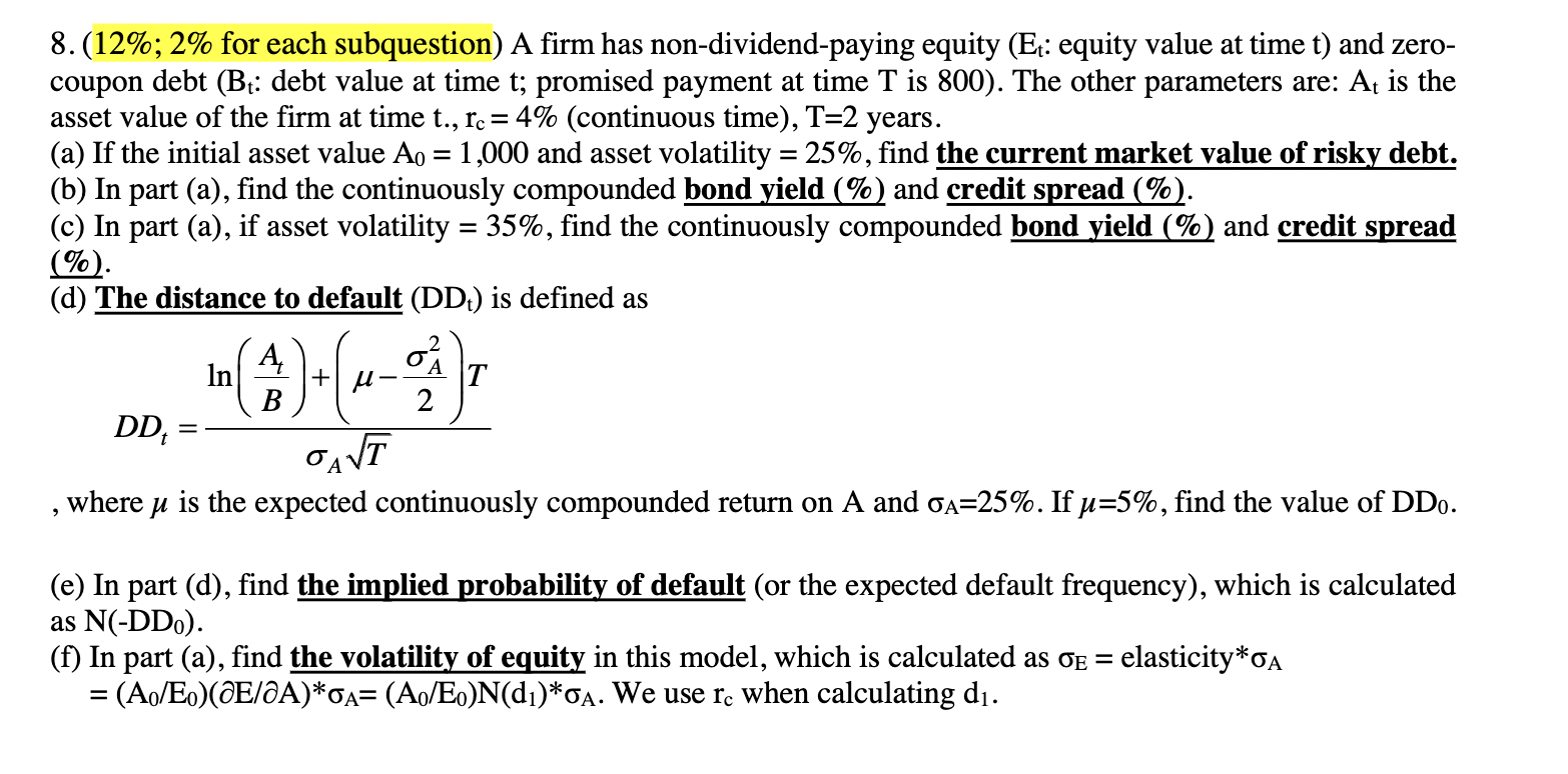  (12%;2% for each subquestion) A firm has non-dividend-paying equity (Et :