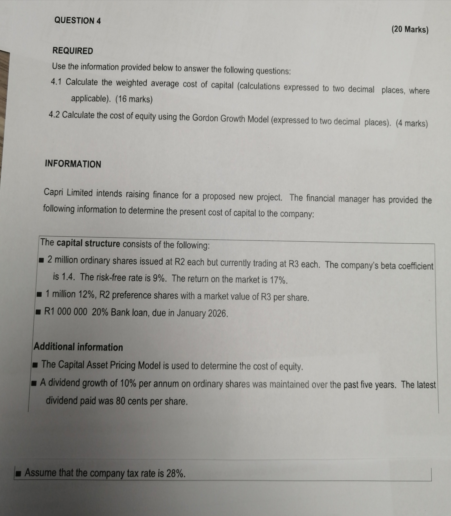  QUESTION 4 (20 Marks) REQUIRED Use the information provided below to
