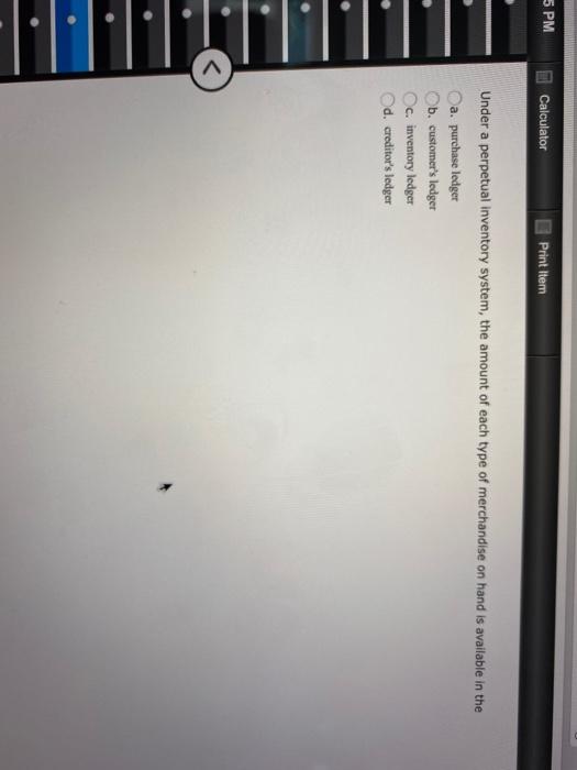 the inventory on hand at all times b. periodic system records the