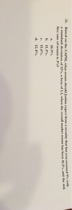  Based on the CAPM, what return should Jordan expect from a