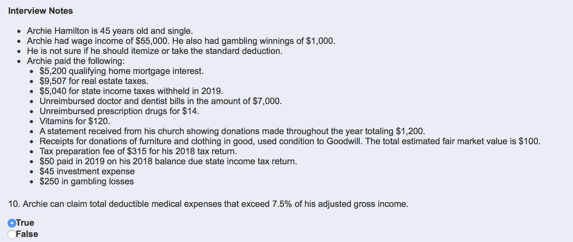 had wage income of $55,000. He also had gambling winnings of $1,000.