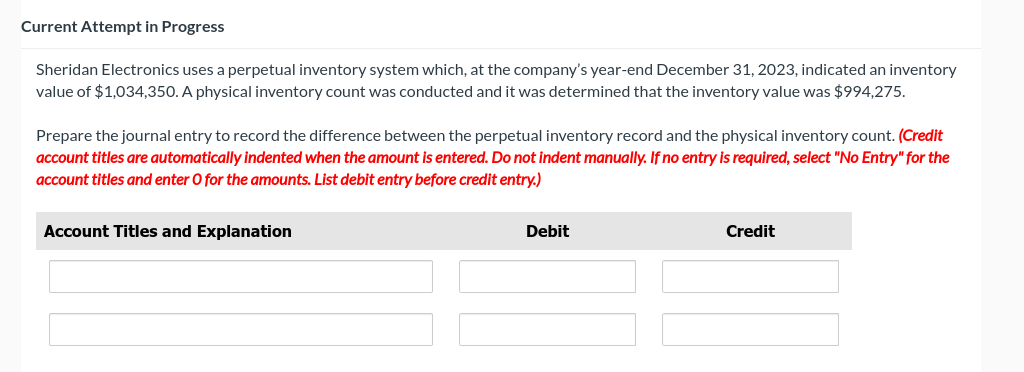  Current Attempt in Progress Sheridan Electronics uses a perpetual inventory system