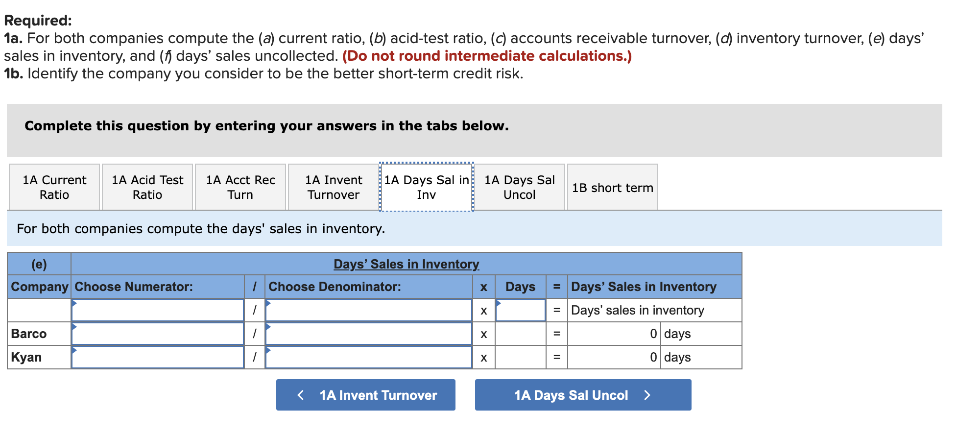 better short-term credit risk. Required information Problem 13-5A Comparative ratio analysis LO