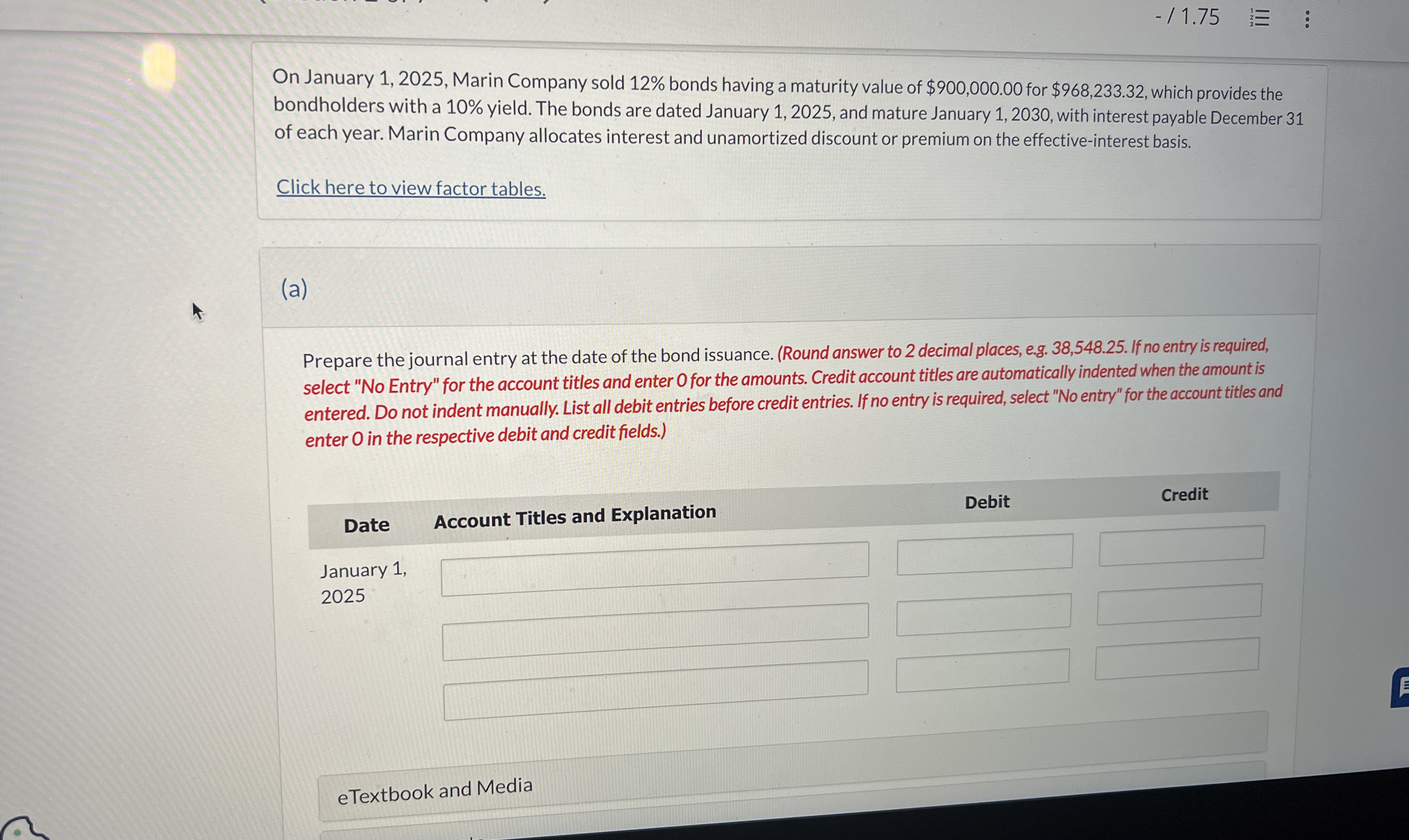  On January 1,2025, Marin Company sold 12% bonds having a maturity