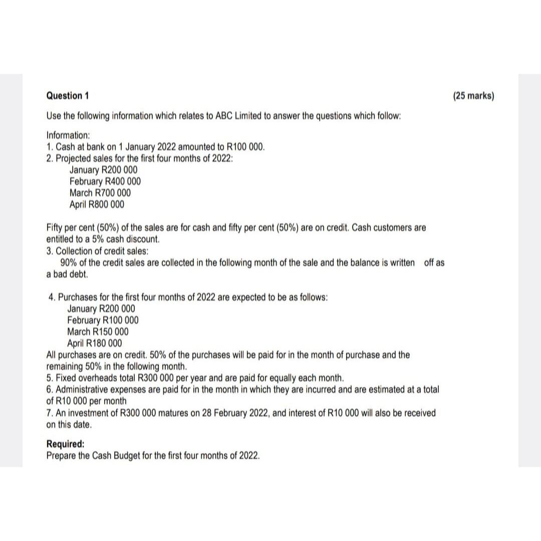  Question 1 (25 marks) Use the following information which relates to