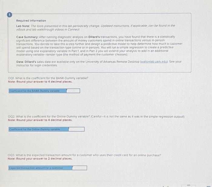  Required Information Lab Note: The tools presented in this lab periodically