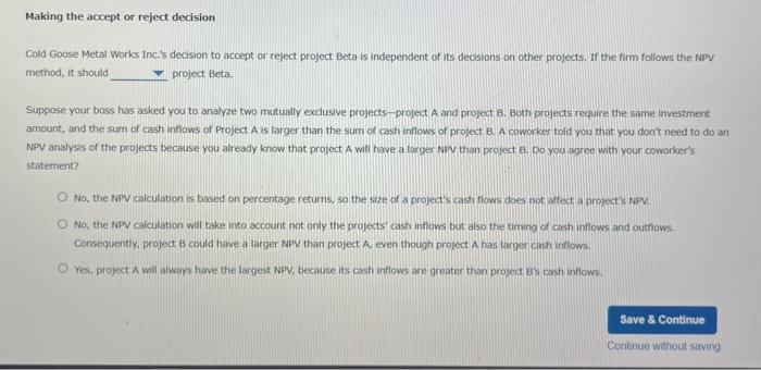 (NPV) nule is considered one of the most common and preferred criteria