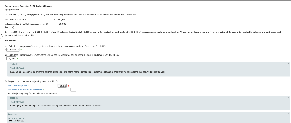 Cornerstone Exercise 5-27 (Algorithmic) Aging Method On January 1, 2019, Hungryman,