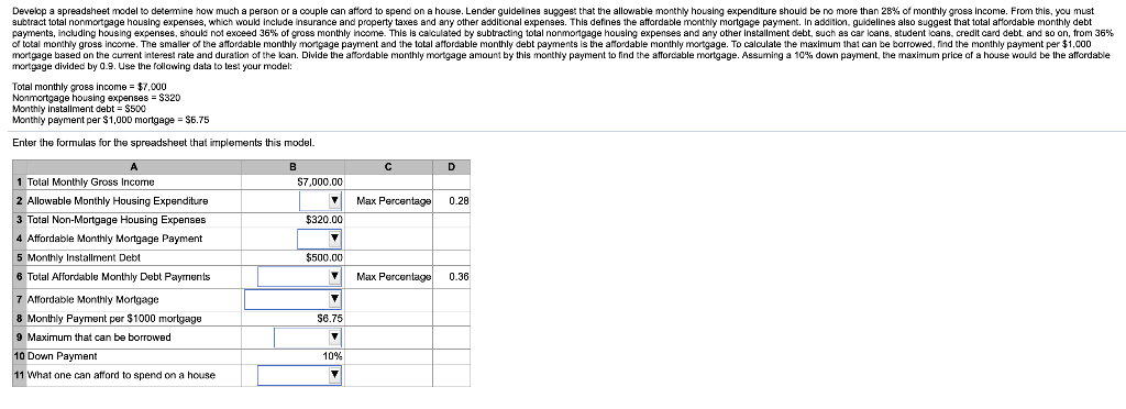  Develop a spreadsheet model to determine how much a person or