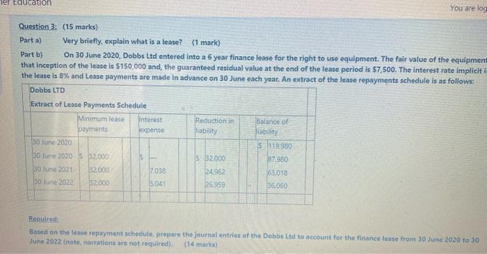  et toucation You are log Question 3: (15 marks) Parta) Very