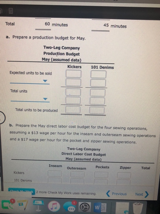 Direct Labor Cost Budgets Two-Leg Company manufactures slacks and jeans under a