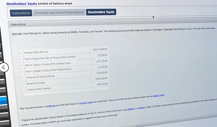  Please help me with this question thanks Stockholders' Equity section of