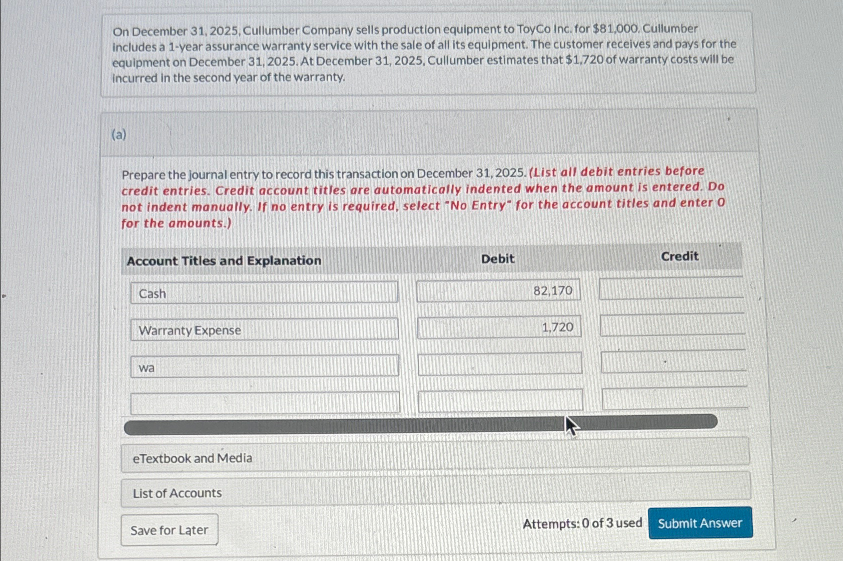  On December 31,2025, Cullumber Company sells production equipment to ToyCo Inc.