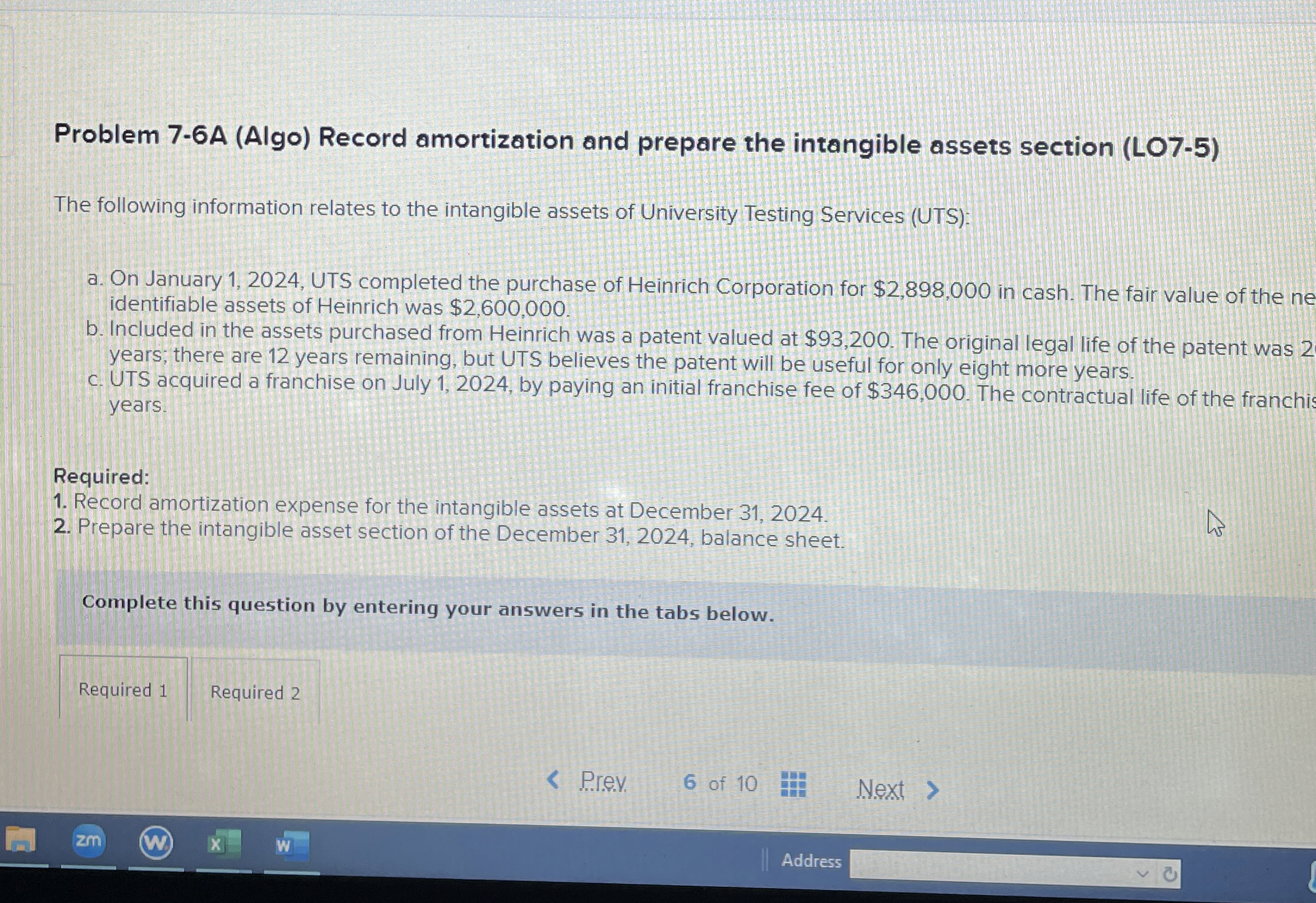  Problem 7-6A (Algo) Record amortization and prepare the intangible assets section
