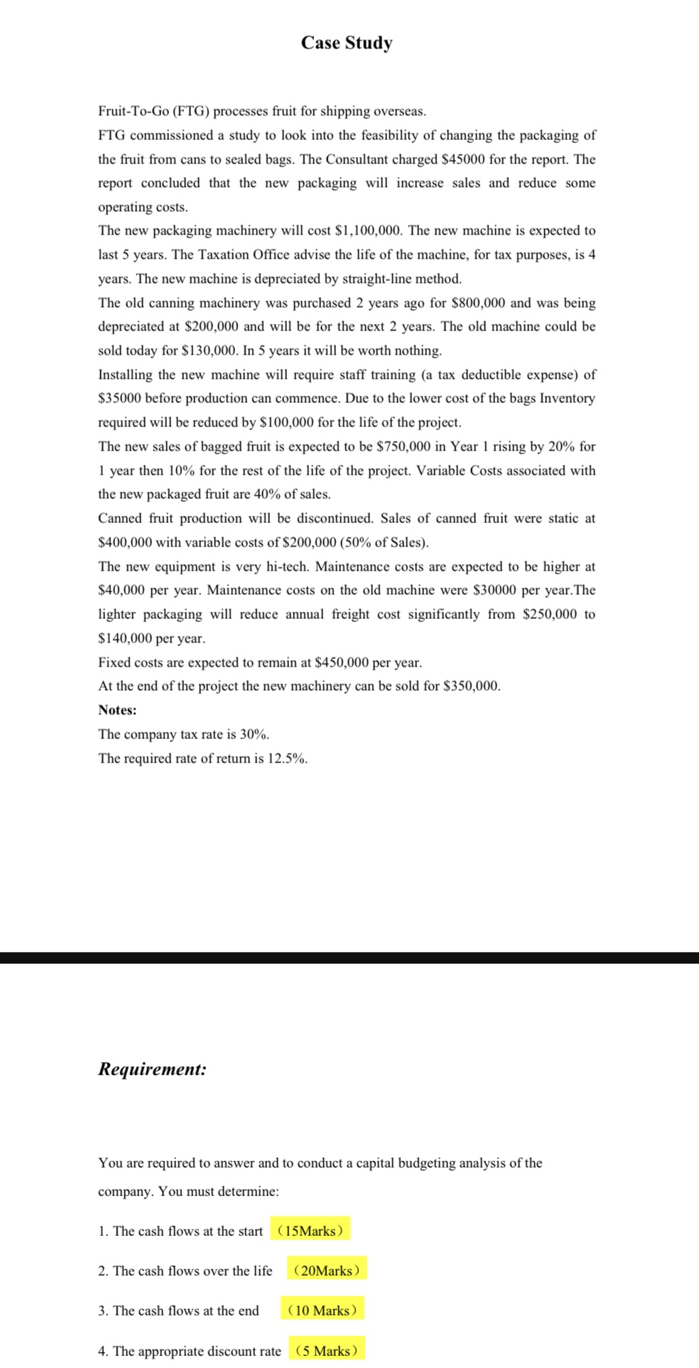  Case Study Fruit-To-Go (FTG) processes fruit for shipping overseas. FTG commissioned