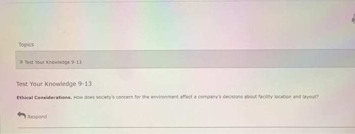  Topics >> Test Your Knowledge 9-13 Test Your knowledge 9-13 Ethical
