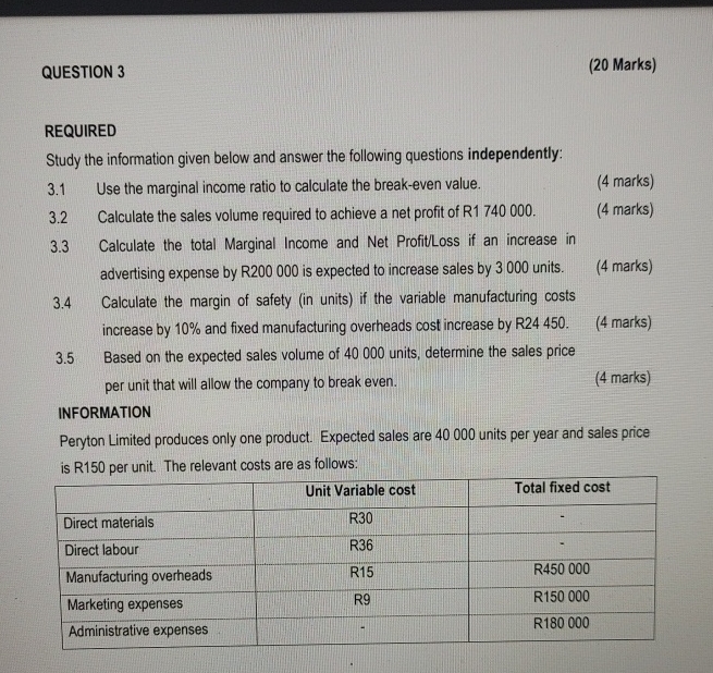  QUESTION 3 (20 Marks) REQUIRED Study the information given below and