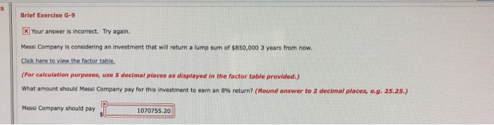  Brief Exercise G-9 X] your answer is incorrect. Try again. Mess