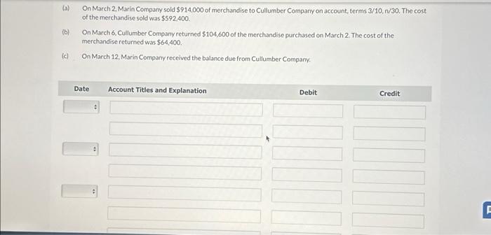 How do i fill this out (a) On March 2, Marin Company