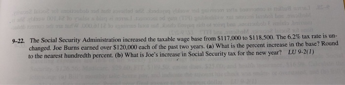  The Social Security Administration increased the taxable wage base from si